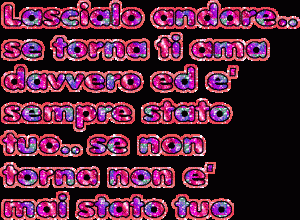 Frase d'amore - lascialo andare...