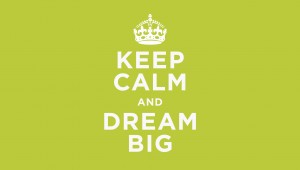 Sfondi HD Keep-Calm-Dream-big